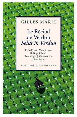 E-Book (epub) Le Récital de Verdun / Solist in Verdun von Gilles Marie