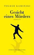 E-Book (epub) Gesicht eines Mörders von Volker Kaminski