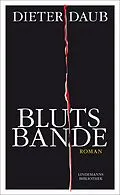 E-Book (epub) Blutsbande von Dieter Daub