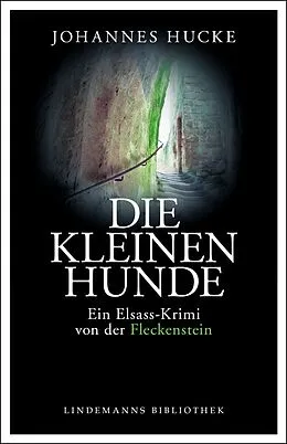 E-Book (epub) Die kleinen Hunde von Johannes Hucke