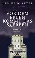 E-Book (pdf) Vor dem Erben kommt das Sterben von Ulrike Blatter