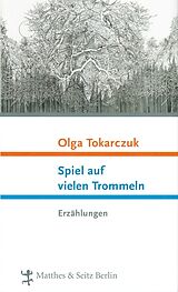 Fester Einband Spiel auf vielen Trommeln von Olga Tokarczuk