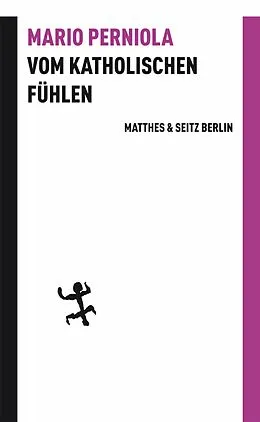 E-Book (epub) Vom katholischen Fühlen von Mario Perniola