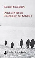 E-Book (epub) Durch den Schnee von Warlam Schalamow