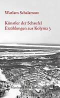 E-Book (epub) Künstler der Schaufel von Warlam Schalamow