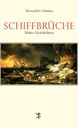 E-Book (epub) Schiffbrüche von Alexandre Dumas