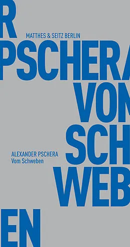 E-Book (epub) Vom Schweben von Alexander Pschera