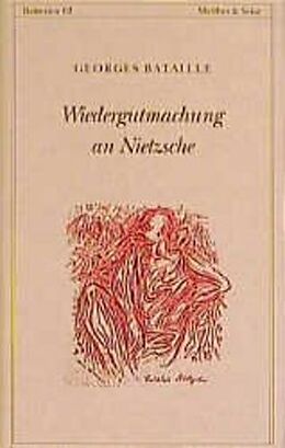 Fester Einband Wiedergutmachung an Nietzsche von Georges Bataille