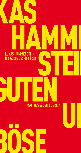 Paperback Die Guten und das Böse von Lukas Hammerstein