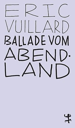 E-Book (epub) Ballade vom Abendland von Éric Vuillard