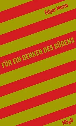 E-Book (epub) Für ein Denken des Südens von Edgar Morin