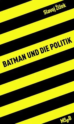 E-Book (epub) Batman und die Politik von Slavoj Zizek