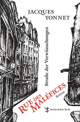 E-Book (epub) Rue des Maléfices, Straße der Verwünschungen von Jacques Yonnet