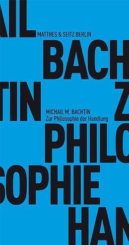 Paperback Zur Philosophie der Handlung von Michail Bachtin