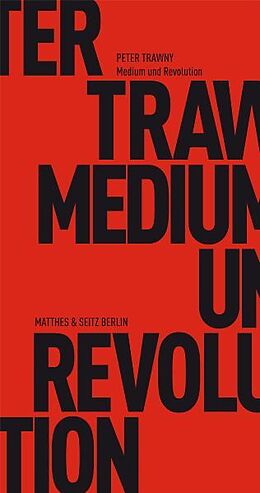 Paperback Medium und Revolution von Peter Trawny