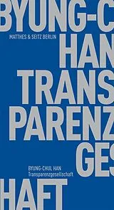 Kartonierter Einband Transparenzgesellschaft von Byung-Chul Han