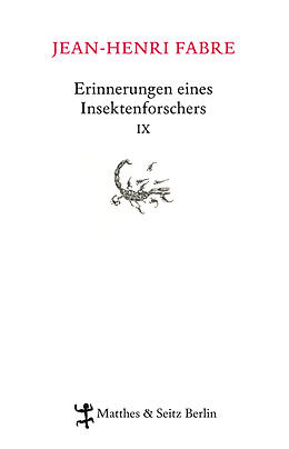 Fester Einband Erinnerungen eines Insektenforschers IX von Jean-Henri Fabre