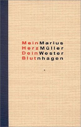 Paperback Mein Herz, Dein Blut von Marius Müller-Westernhagen