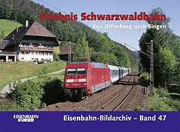Kartonierter Einband Erlebnis Schwarzwaldbahn von Jörg Sauter