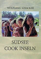 Fester Einband Südsee - Cook Inseln von Wolfgang Losacker