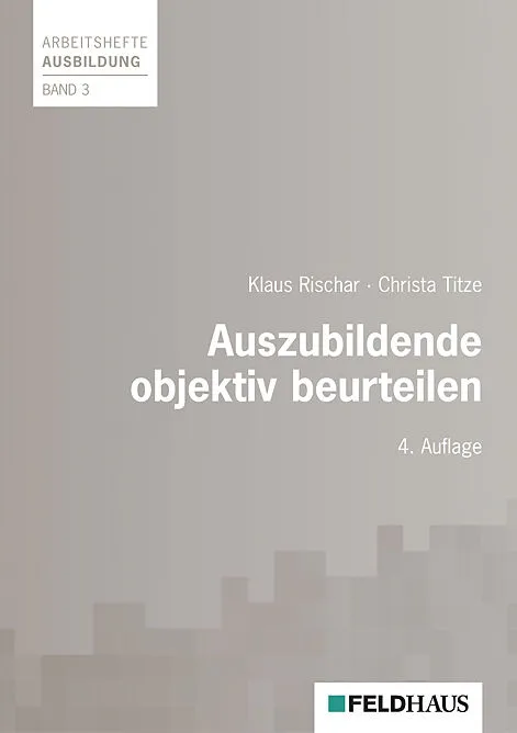 Auszubildende objektiv beurteilen