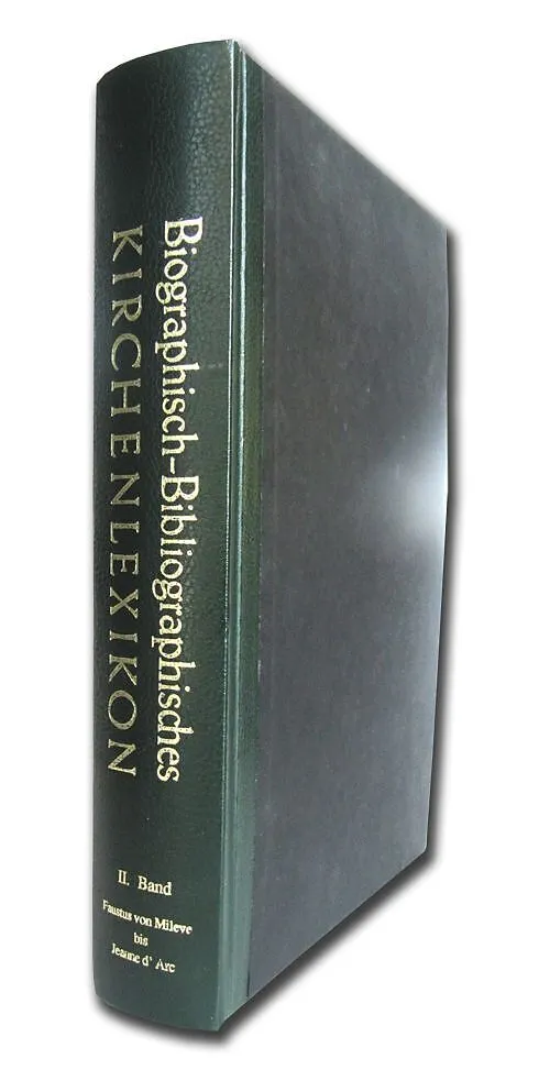 Biographisch-Bibliographisches Kirchenlexikon. Ein theologisches Nachschlagewerk / Biographisch-Bibliographisches Kirchenlexikon. Ein theologisches Nachschlagewerk