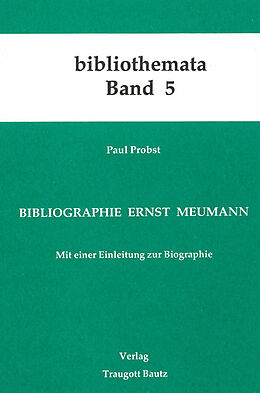 Kartonierter Einband Bibliographie Ernst Meumann von Paul Probst