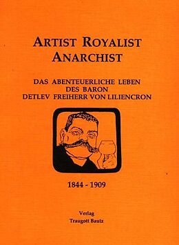 Kartonierter Einband Artist - Royalist - Anarchist von Mathias Mainholz, Rüdiger Schütt, Sabine Walter