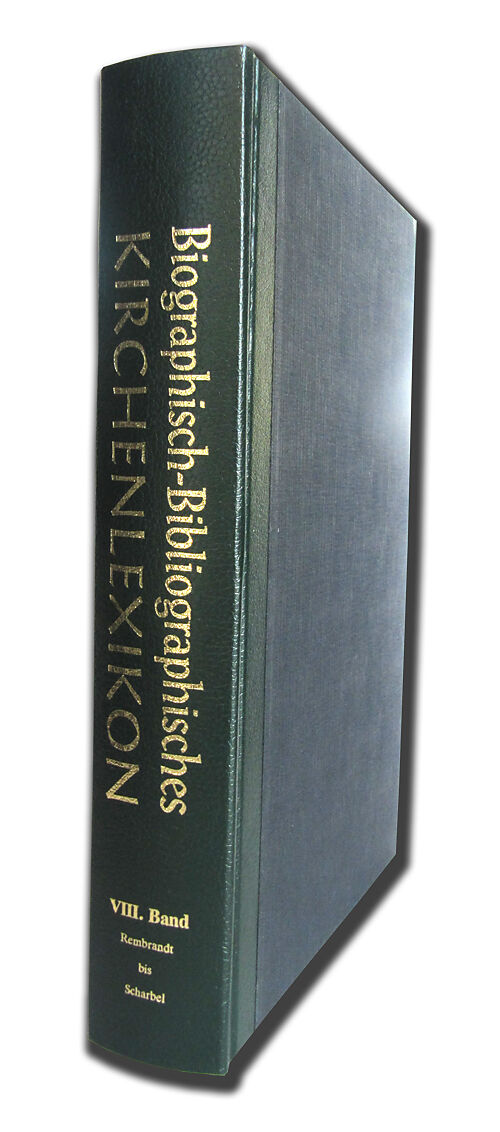 Biographisch-Bibliographisches Kirchenlexikon. Ein theologisches Nachschlagewerk / Biographisch-Bibliographisches Kirchenlexikon. Ein theologisches Nachschlagewerk