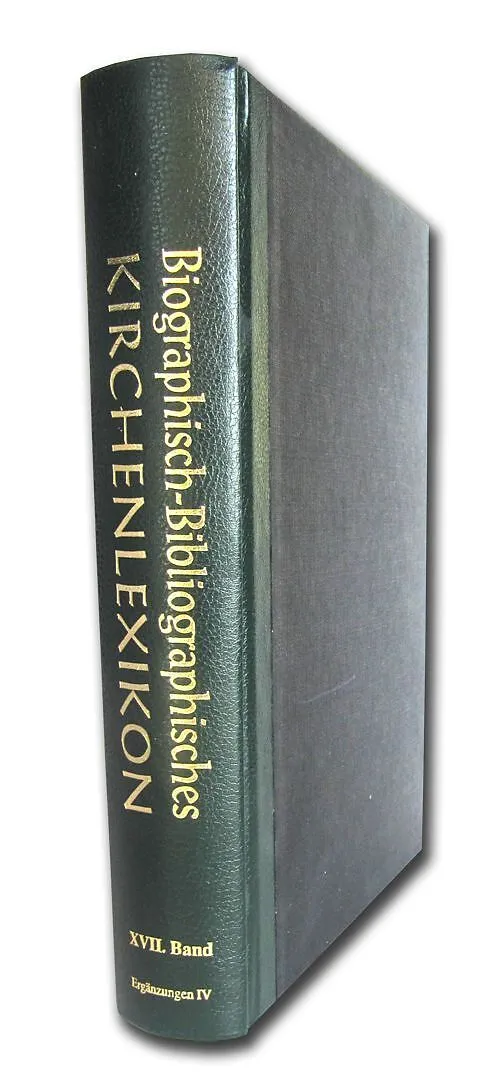 Biographisch-Bibliographisches Kirchenlexikon. Ein theologisches Nachschlagewerk / Biographisch-Bibliographisches Kirchenlexikon. Ein theologisches Nachschlagewerk
