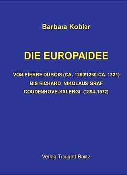 Kartonierter Einband Die Europaidee von Barbara Kobler