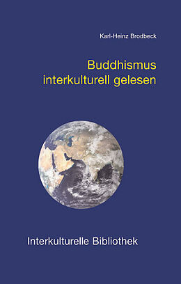 Kartonierter Einband Buddhismus interkulturell gelesen von Karl-Heinz Brodbeck