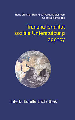 Kartonierter Einband Transnationalität soziale Unterstützung agency von Hans G Homfeldt, Wolfgang Schröer, Cornelia Schweppe