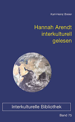 Kartonierter Einband Hannah Arendt interkulturell gelesen von Karl H Breier