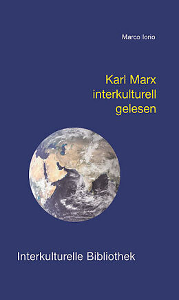 Kartonierter Einband Karl Marx interkulturell gelesen von Marco Iorio