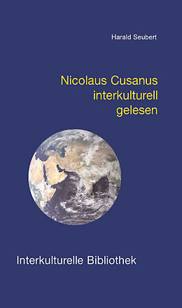 Kartonierter Einband Nicolaus Cusanus interkulturell gelesen von Harald Seubert