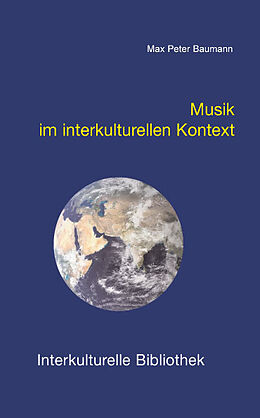 Kartonierter Einband Musik im interkulturellen Kontext von Max P Baumann