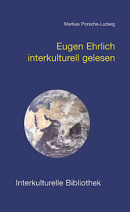 Kartonierter Einband Eugen Ehrlich interkulturell gelesen von Markus Porsche-Ludwig