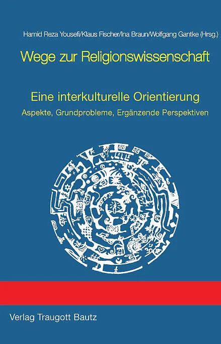 Wege zur Religionswissenschaft