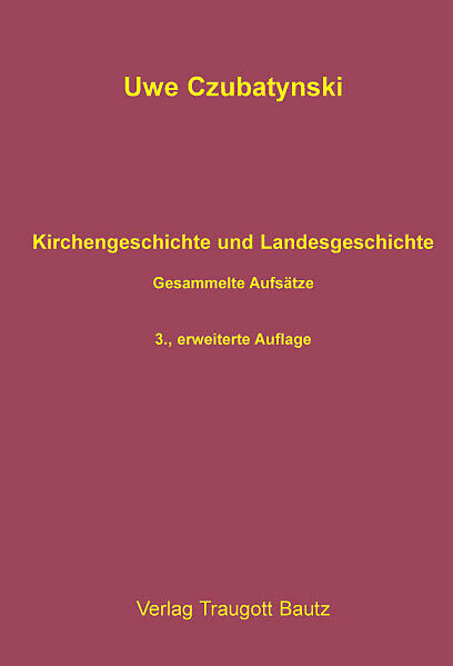 Kirchengeschichte und Landesgeschichte