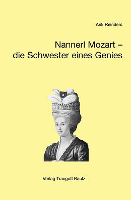 Kartonierter Einband Nannerl Mozart  die Schwester eines Genies von Ank Reinders