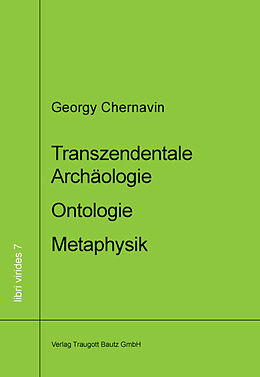 Kartonierter Einband Transzendentale Archäologie - Ontologie - Metaphysik von 