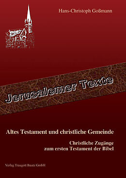 Kartonierter Einband Altes Testament und christliche Gemeinde von Hans-Christoph Goßmann