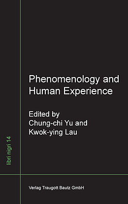 Fester Einband Phenomenology and Human Experience von 
