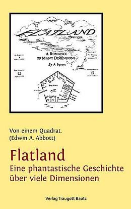 Kartonierter Einband Flatland Eine phantastische Geschichte über viele Dimensionen von Edwin A. Abbott