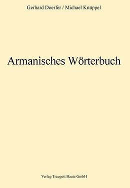 Kartonierter Einband Armanisches Wörterbuch von Gerhard Doerfer, Michael Knüppel