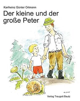 Kartonierter Einband Der kleine und der große Peter von Karlheinz Günter Ortmann