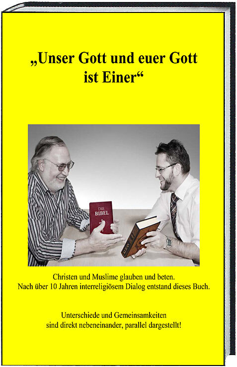 "Unser Gott und euer Gott ist Einer"