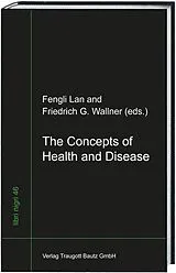 Kartonierter Einband The Concepts of Health and Disease von