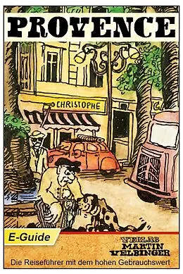 E-Book (epub) Provence, Frankreich - VELBINGER Reiseführer von Johannes und Gabriele Samuel, Martin Velbinger